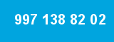 997 138 82 02 997 138 82 02